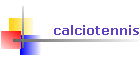 calciotennis